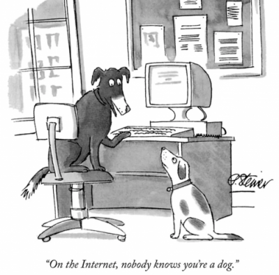 New Yorker "Nobody knows you're a dog" cartoon.